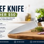 Best Chef Knife Under $50